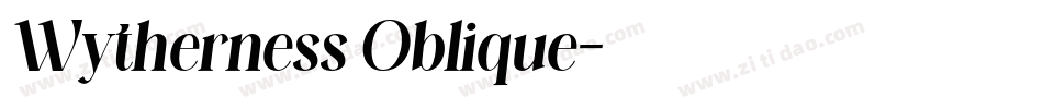 Wytherness Oblique字体转换